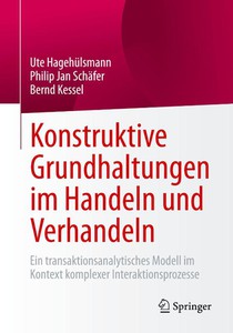Konstruktive Grundhaltungen im Handeln und Verhandeln