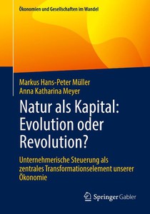 Natur als Kapital: Evolution oder Revolution?