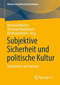 Subjektive Sicherheit und politische Kultur