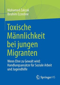 Toxische Männlichkeit bei jungen Migranten