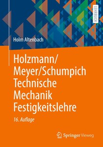 Holzmann/Meyer/Schumpich Technische Mechanik Festigkeitslehre