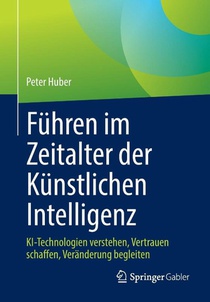 Führen im Zeitalter der Künstlichen Intelligenz