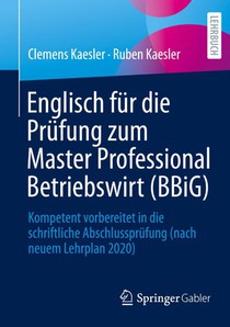 Englisch für die Prüfung zum Master Professional Betriebswirt (BBiG)