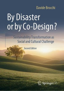 By Disaster or by Co-Design?