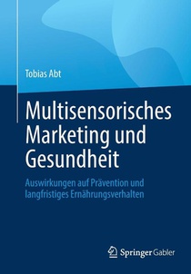 Multisensorisches Marketing und Gesundheit
