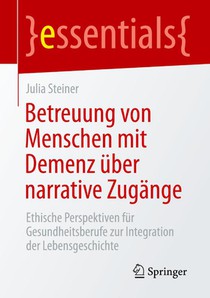 Betreuung von Menschen mit Demenz über narrative Zugänge