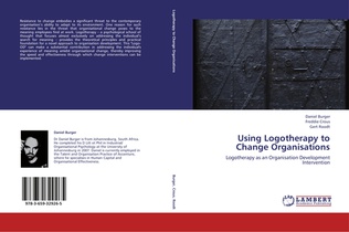 Using Logotherapy to Change Organisations