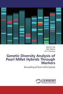 Genetic Diversity Analysis of Pearl Millet Hybrids Through Markers