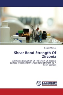 Shear Bond Strength Of Zirconia