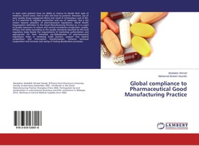Global compliance to Pharmaceutical Good Manufacturing Practice