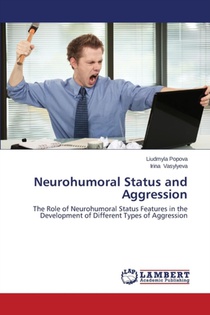 Neurohumoral Status and Aggression