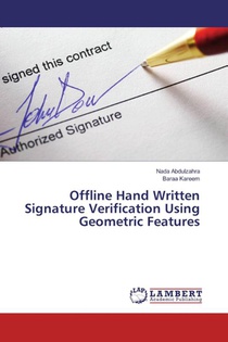Offline Hand Written Signature Verification Using Geometric Features