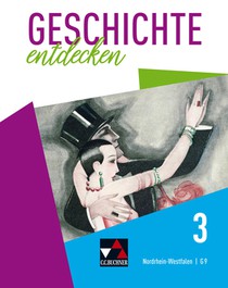 Geschichte entdecken 3 Lehrbuch Nordrhein-Westfalen NRW 3 (G9) voorzijde