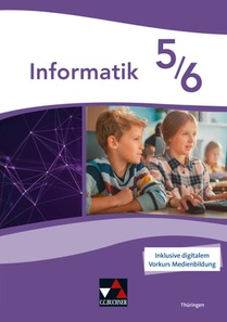 Medienbildung und Informatik Thüringen 5/6