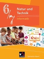 Natur und Technik 6/7: Informatik Gymnasium Bayern