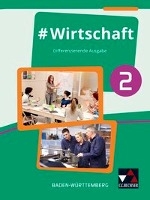 #Wirtschaft 2 Lehrbuch Baden-Württemberg