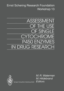 Assessment of the Use of Single Cytochrome P450 Enzymes in Drug Research