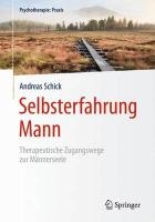 Selbsterfahrung Mann