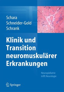Klinik und Transition neuromuskularer Erkrankungen