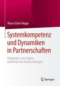 Systemkompetenz Und Dynamiken in Partnerschaften