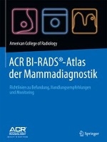 ACR BI-RADS(R)-Atlas der Mammadiagnostik