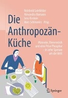 Die Anthropozan-Kuche