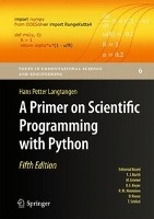 A Primer on Scientific Programming with Python