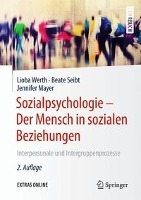 Sozialpsychologie - Der Mensch in sozialen Beziehungen