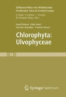 Freshwater Flora of Central Europe, Vol 13: Chlorophyta: Ulvophyceae (Susswasserflora von Mitteleuropa, Bd. 13: Chlorophyta: Ulvophyceae) voorzijde