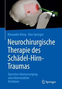 Neurochirurgische Therapie des Schadel-Hirn-Traumas