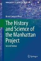 The History and Science of the Manhattan Project