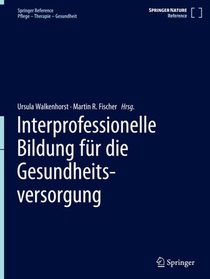 Interprofessionelle Bildung für die Gesundheitsversorgung