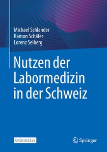 Nutzen der Labormedizin in der Schweiz voorzijde