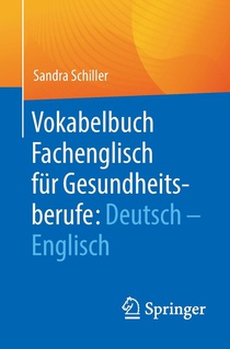 Vokabelbuch Fachenglisch für Gesundheitsberufe: Deutsch - Englisch