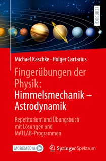 Fingerübungen der Physik: Himmelsmechanik - Astrodynamik
