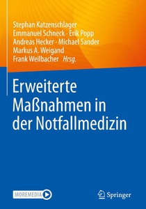 Erweiterte Maßnahmen in der Notfallmedizin