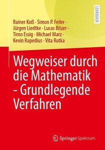Wegweiser durch die Mathematik - Grundlegende Verfahren