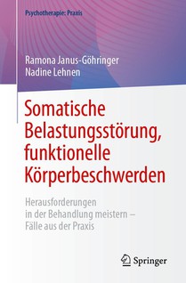 Somatische Belastungsstörung, funktionelle Körperbeschwerden