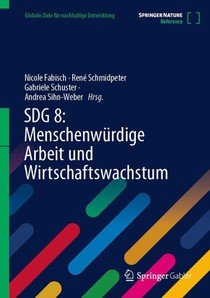 SDG 8: Menschenwürdige Arbeit und Wirtschaftswachstum