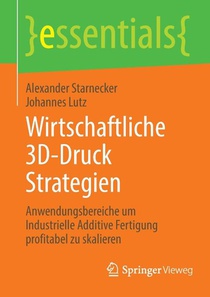 Wirtschaftliche 3D-Druck Strategien
