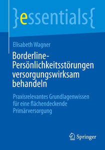 Borderline-Persönlichkeitsstörungen versorgungswirksam behandeln