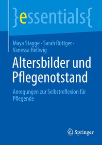Altersbilder und Pflegenotstand 
