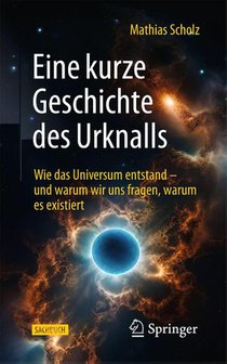 Eine kurze Geschichte des Urknalls