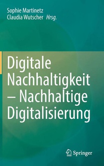 Digitale Nachhaltigkeit - Nachhaltige Digitalisierung