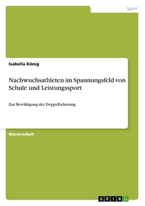 Nachwuchsathleten im Spannungsfeld von Schule und Leistungssport