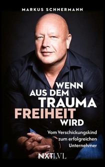 Wenn aus dem Trauma Freiheit wird