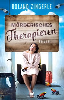 Mörderisches Therapieren: Krimikomödie aus Bayern