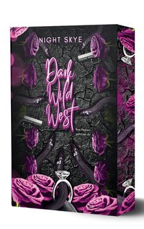 Dark Wild West - Ihre Herzen gehören dir (Reverse Harem, Dark Romance) - Teil 3