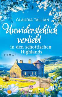 Unwiderstehlich verliebt in den schottischen Highlands