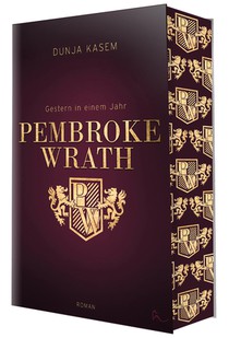 Pembroke Wrath - Gestern in einem Jahr